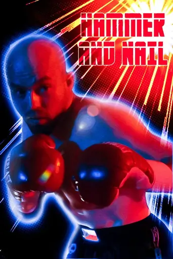 Watch Hammer and Nail Film