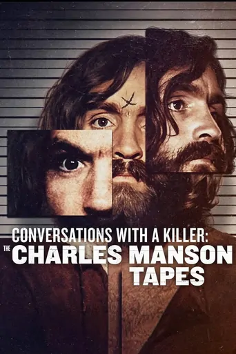 观看Conversations with a Killer: The Charles Manson Tapes Dizi