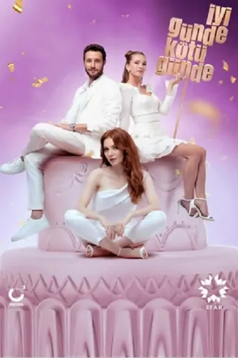Regarder İyi Günde Kötü Günde Dizi
