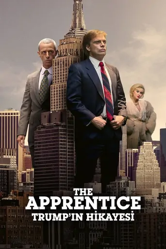 观看The Apprentice: Trump'ın Hikayesi Film