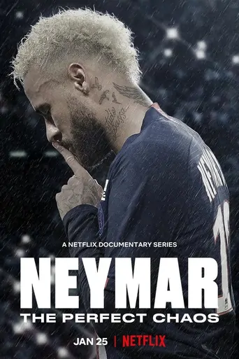 观看Neymar: Kusursuz Kaos Dizi