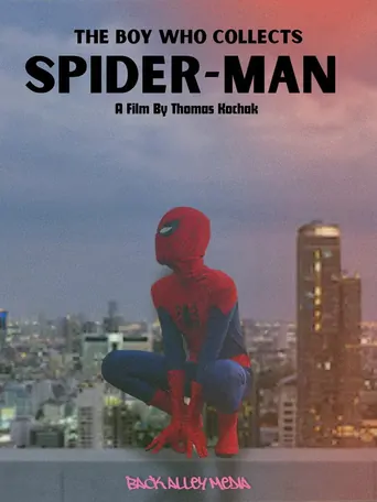 Watch The Boy Who Collects Spider-Man Film