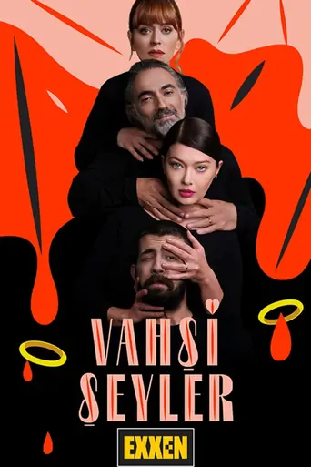 Vahşi Şeyler Dizi ansehen