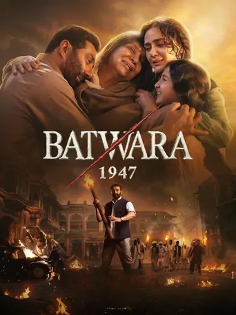 观看बटवारा १९४७ Film