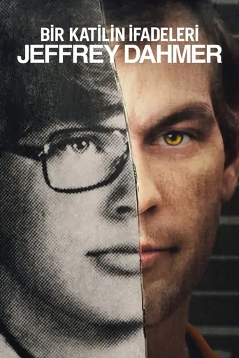 观看Bir Katilin İfadeleri: Jeffrey Dahmer Dizi